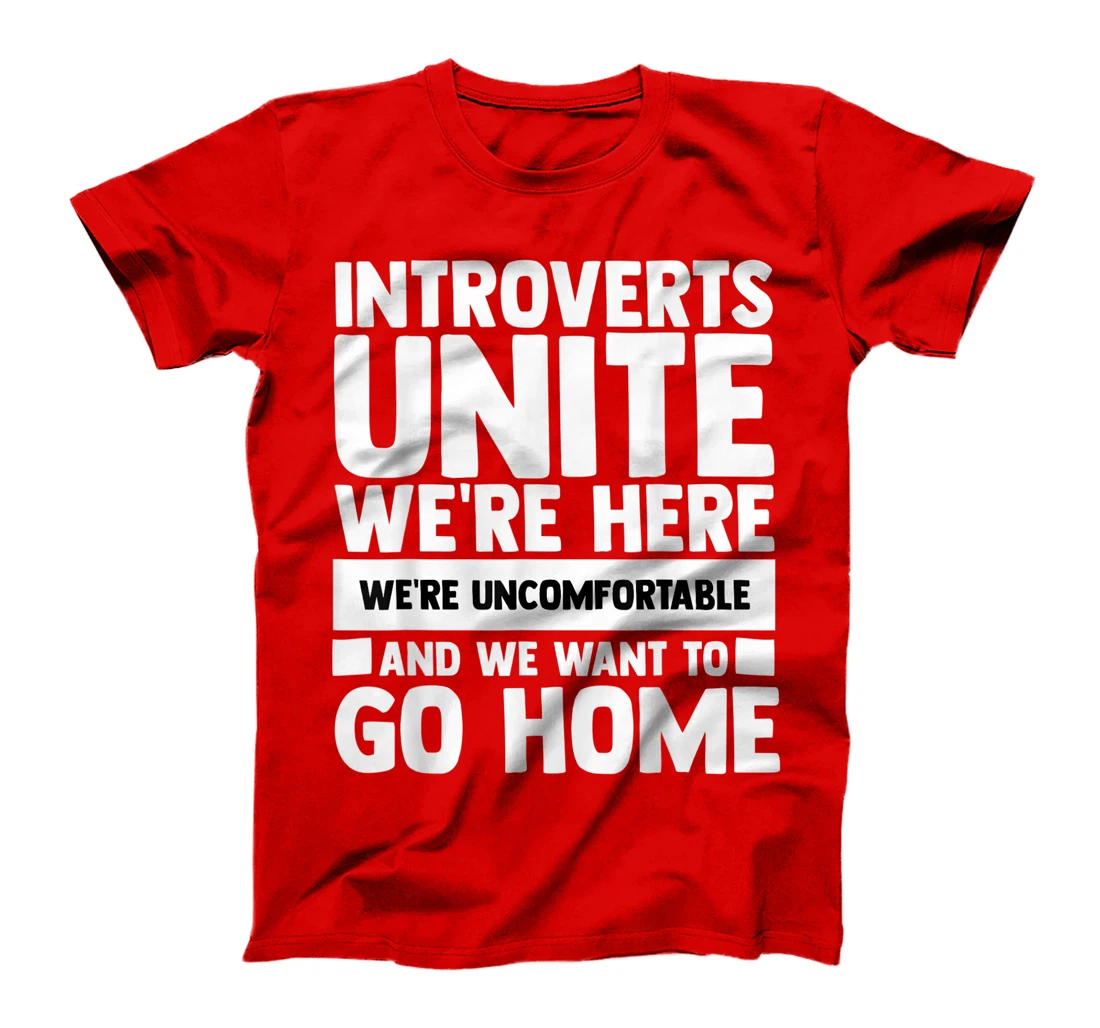 Introverts Unite We're Here Shy Introversion Personality T-Shirt, Women T-Shirt