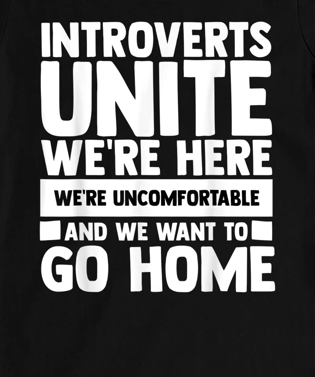 Introverts Unite We're Here Shy Introversion Personality T-Shirt, Women T-Shirt
