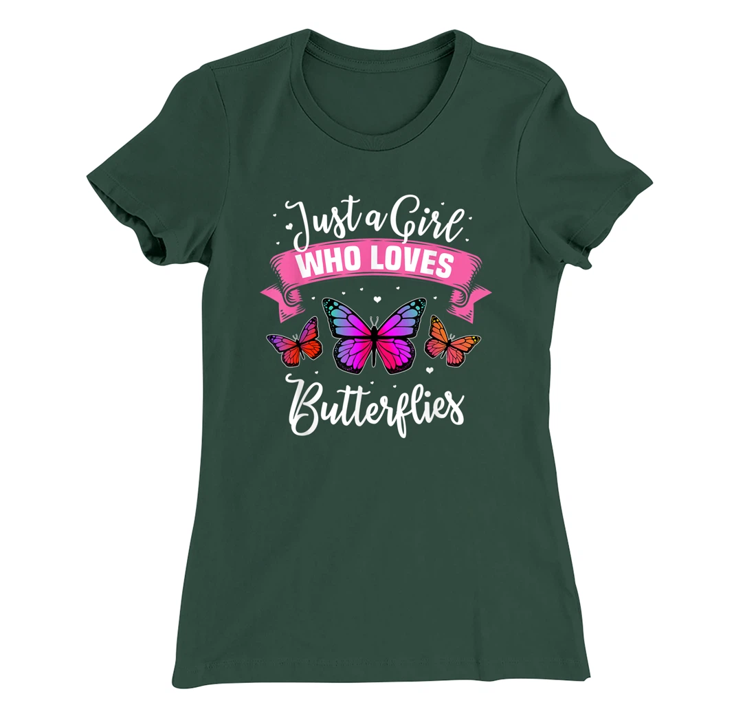 Just A Girl Who Loves Butterflies T-Shirt, Kid T-Shirt and Women T-Shirt