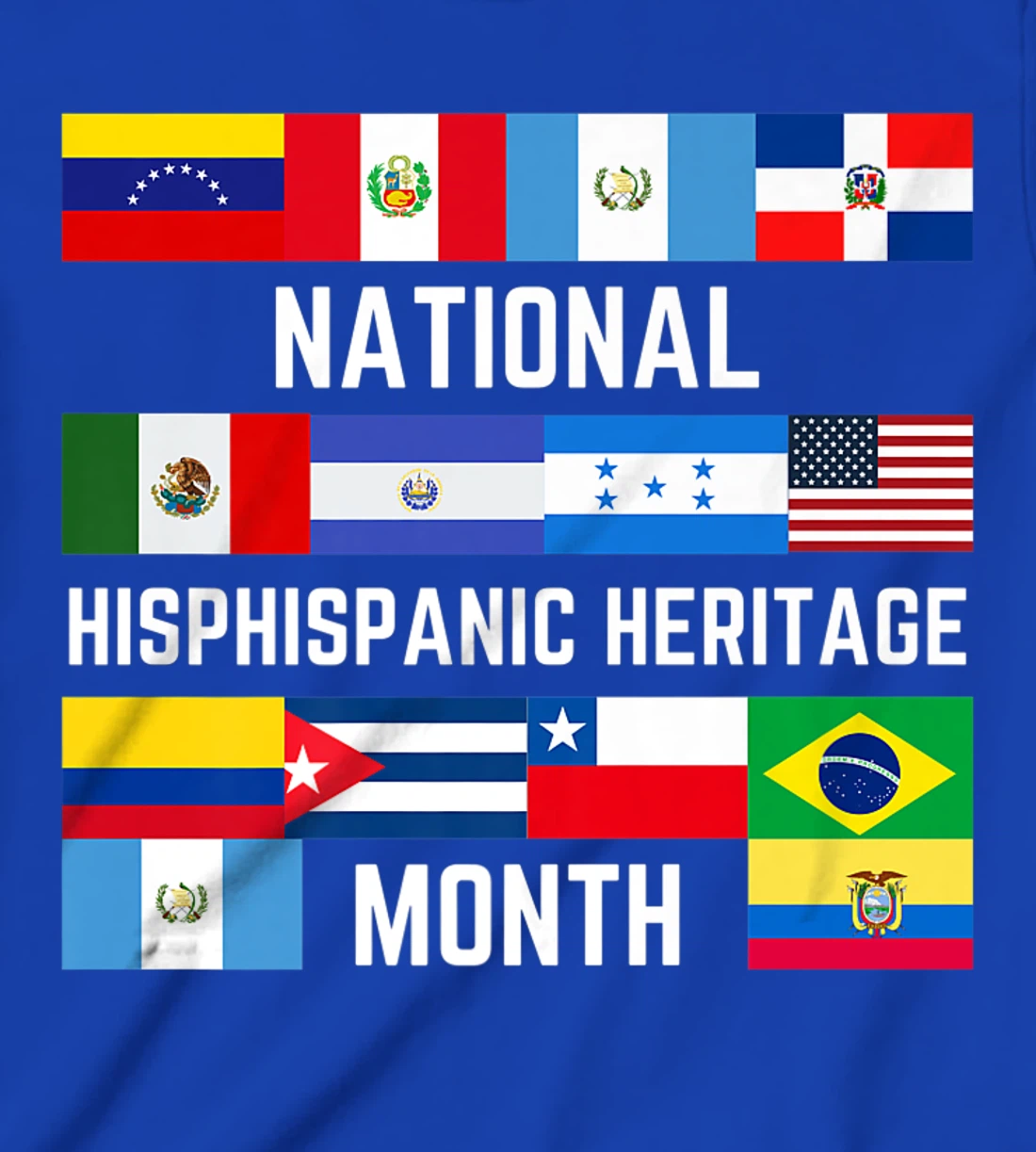 Latino America Culture Gift National Hispanic Heritage Month T-Shirt, Kid T-Shirt and Women T-Shirt