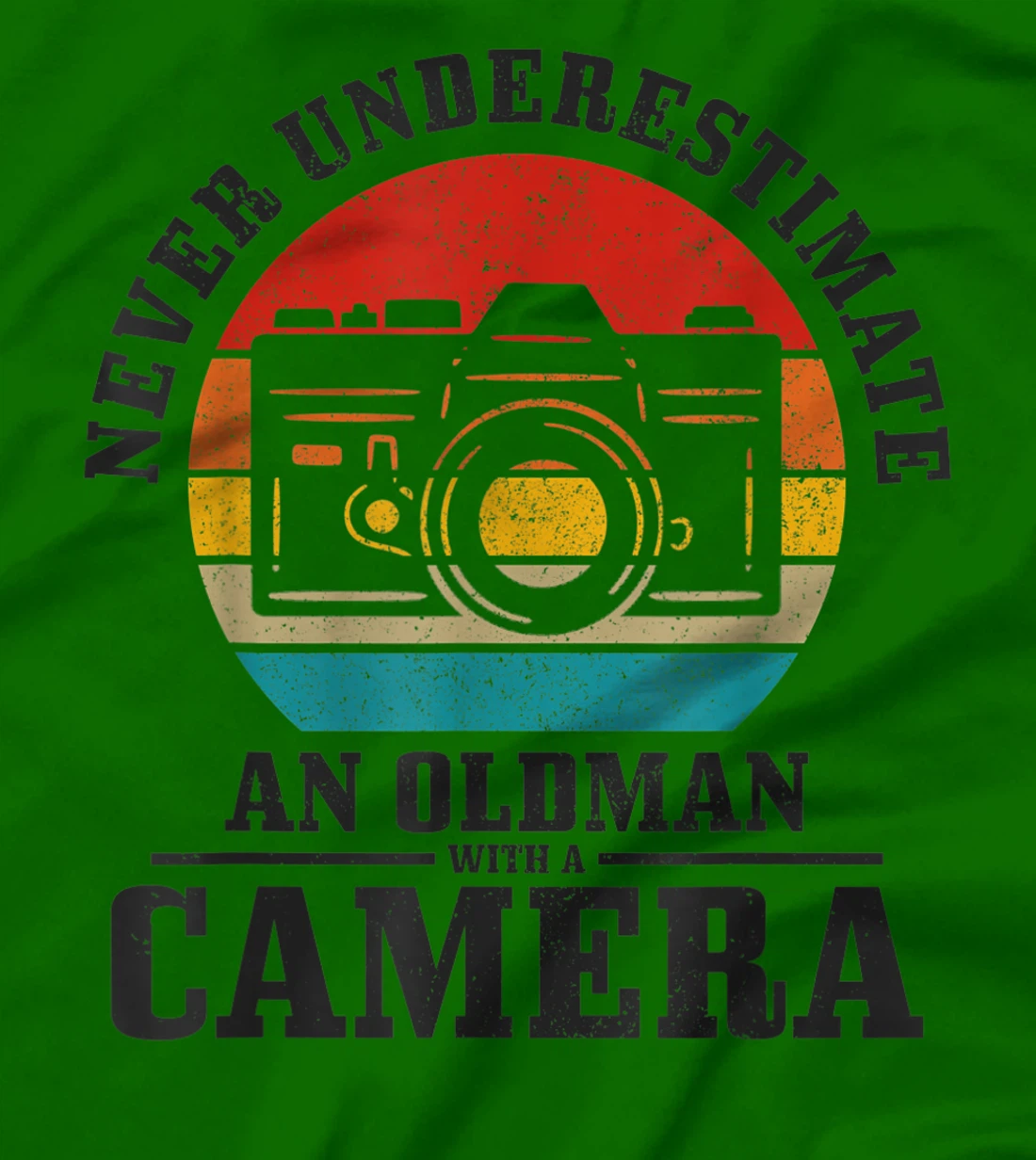 Photographer Never Underestimate An Old Man With A Camera T-Shirt