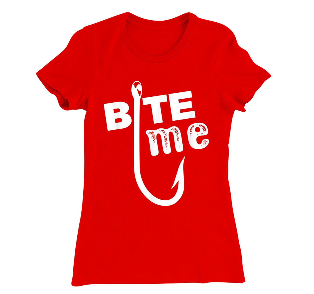 bite me fly fishing bass hook funny fishing T-Shirt, Women T-Shirt