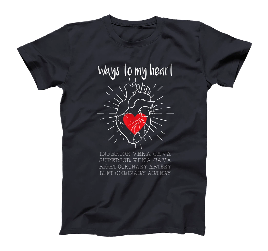 Ways To My Heart Inferior Vena Cava For Cardiologist Surgeon T-Shirt, Women T-Shirt