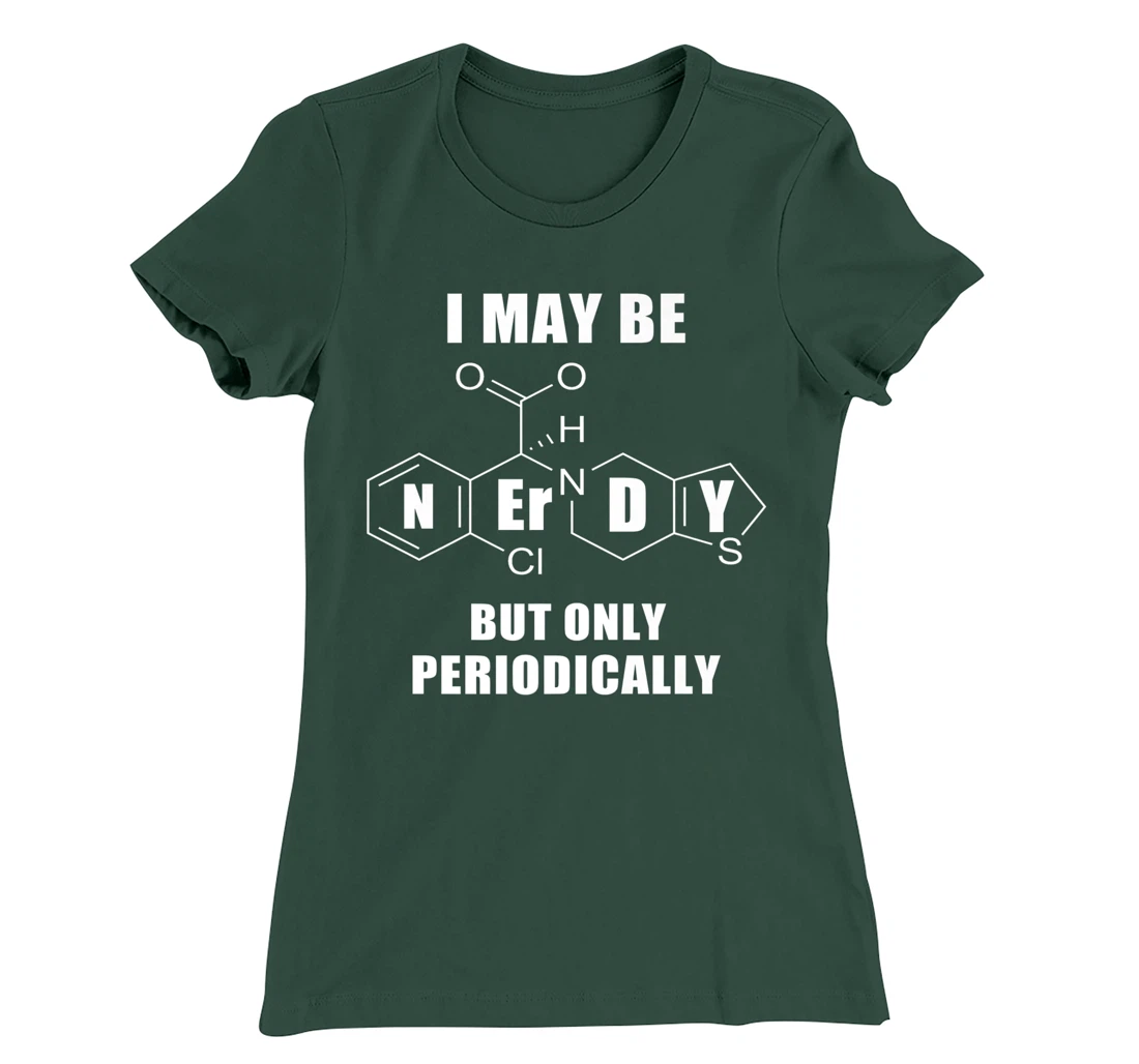 Chemistry Joke T-Shirt, Kid T-Shirt and Women T-Shirt