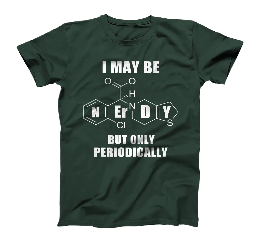 Chemistry Joke T-Shirt, Kid T-Shirt and Women T-Shirt