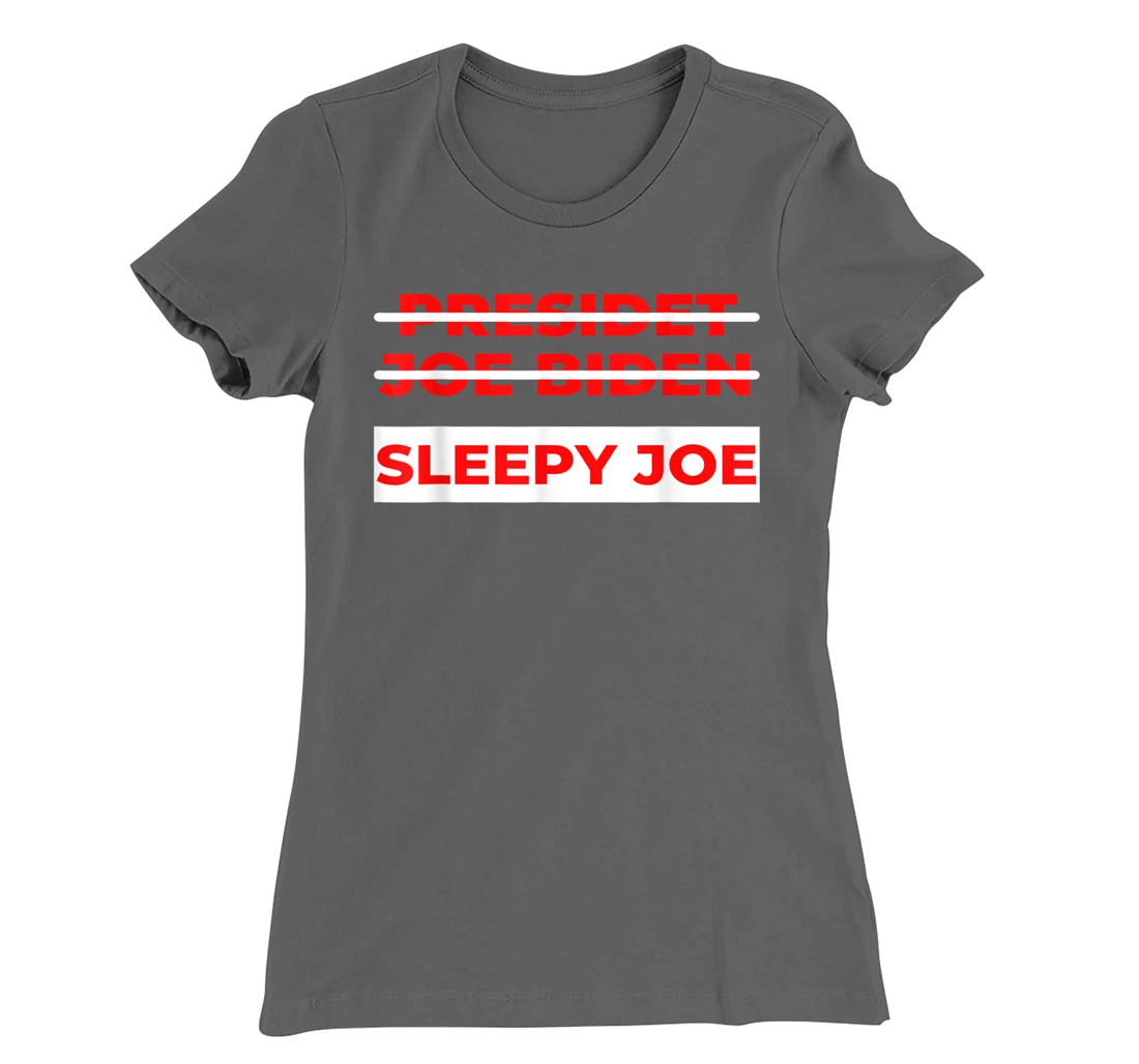 Anti Biden Sleepy Joe Political Not My President T-Shirt, Kid T-Shirt and Women T-Shirt