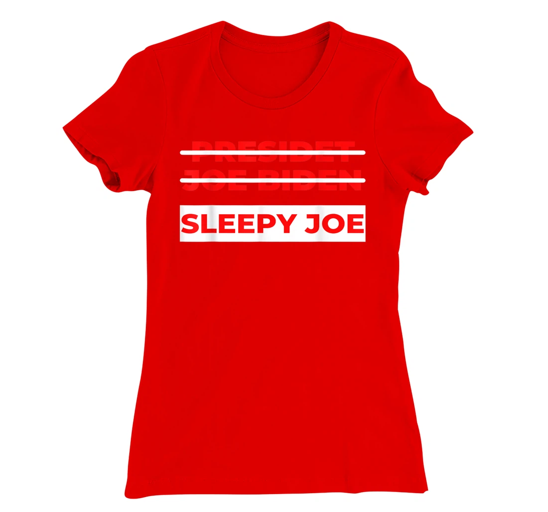 Anti Biden Sleepy Joe Political Not My President T-Shirt, Kid T-Shirt and Women T-Shirt