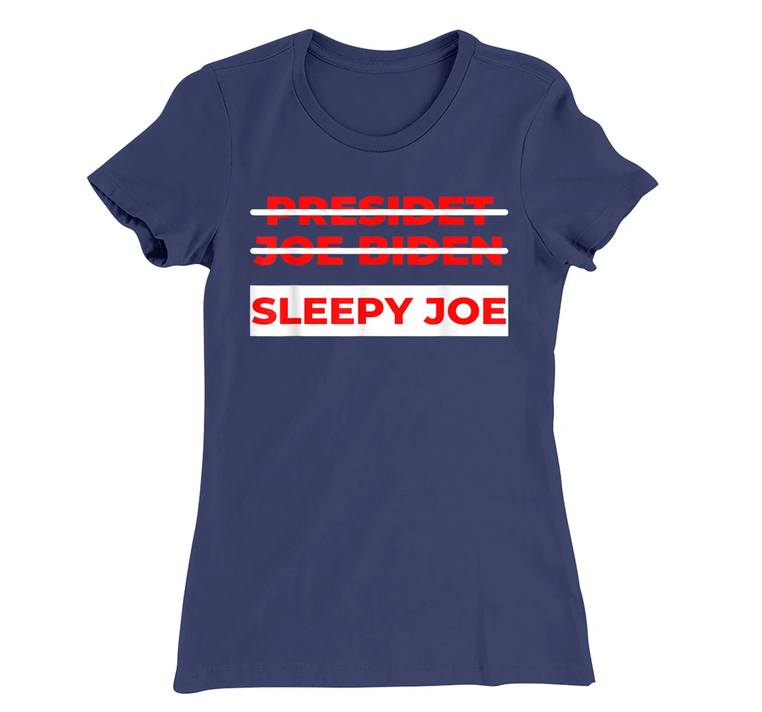 Anti Biden Sleepy Joe Political Not My President T-Shirt, Kid T-Shirt and Women T-Shirt