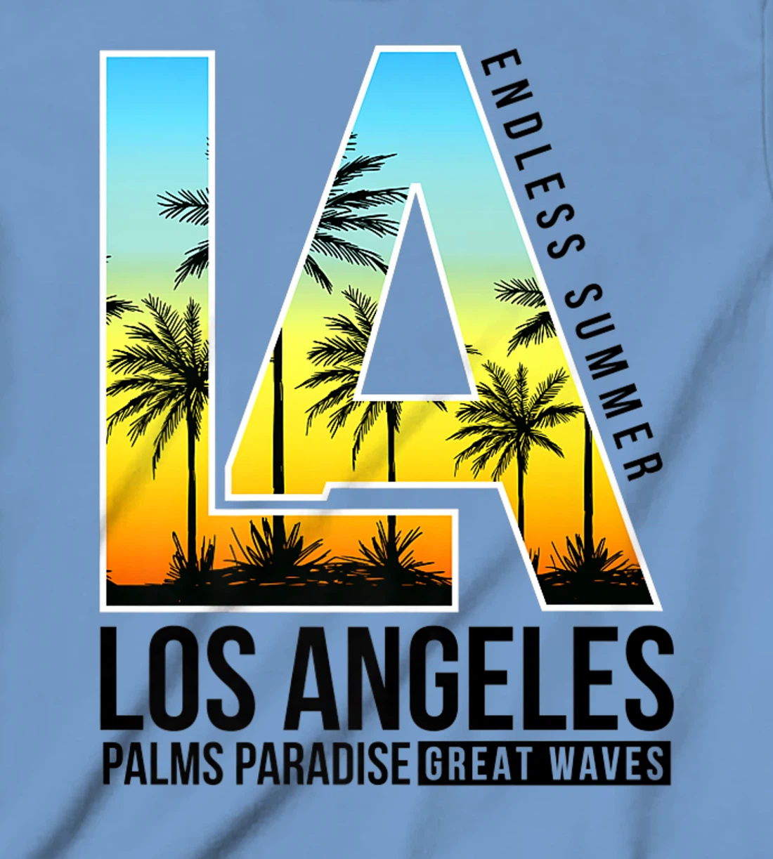 Cool Los Angeles California Dreaming, Los Angeles California T-Shirt, Kid T-Shirt and Women T-Shirt