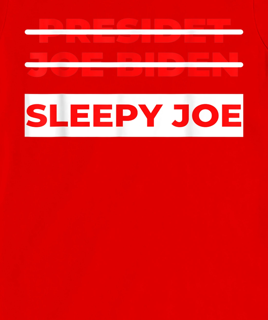 Anti Biden Sleepy Joe Political Not My President T-Shirt, Kid T-Shirt and Women T-Shirt