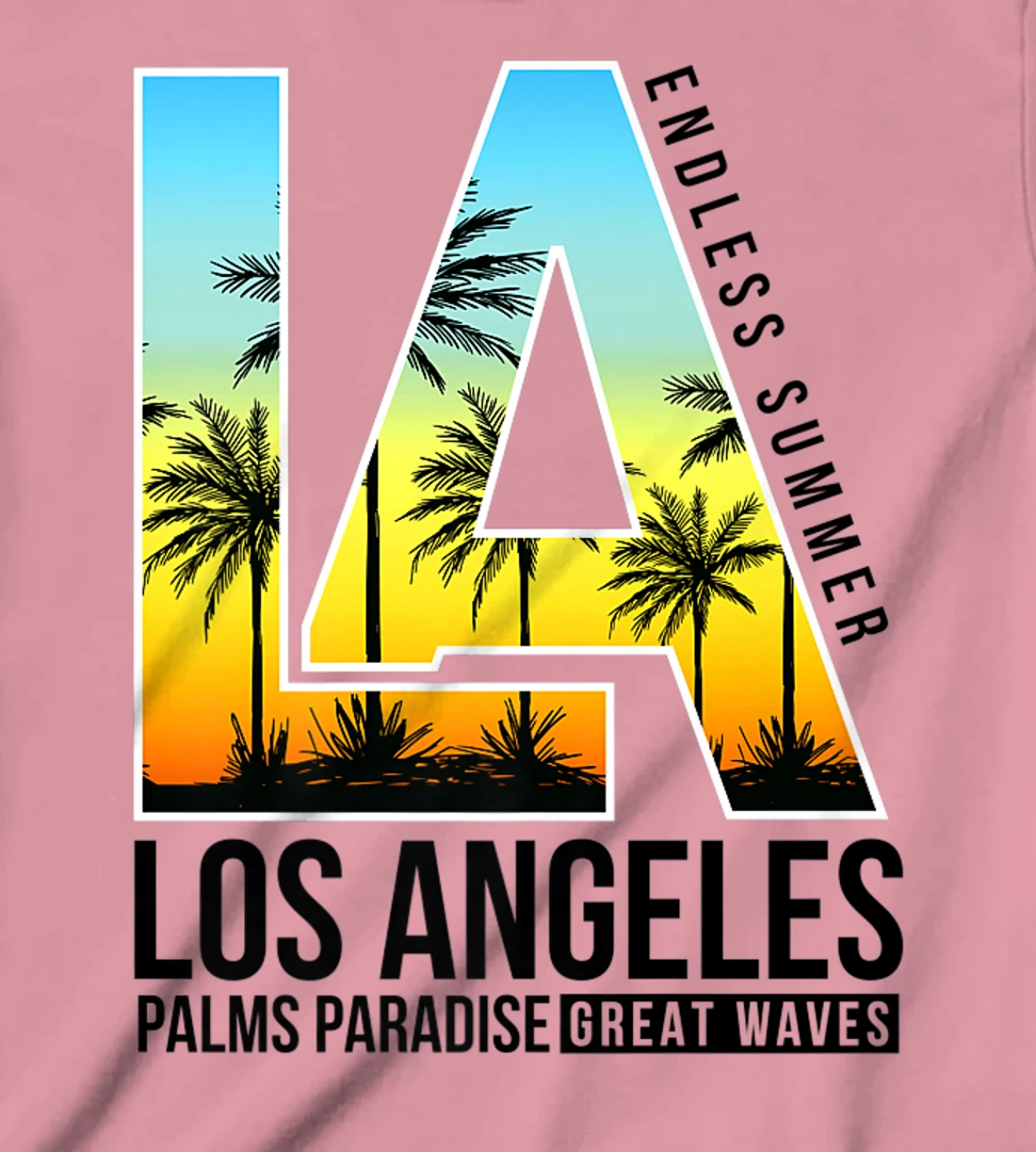 Cool Los Angeles California Dreaming, Los Angeles California T-Shirt, Kid T-Shirt and Women T-Shirt