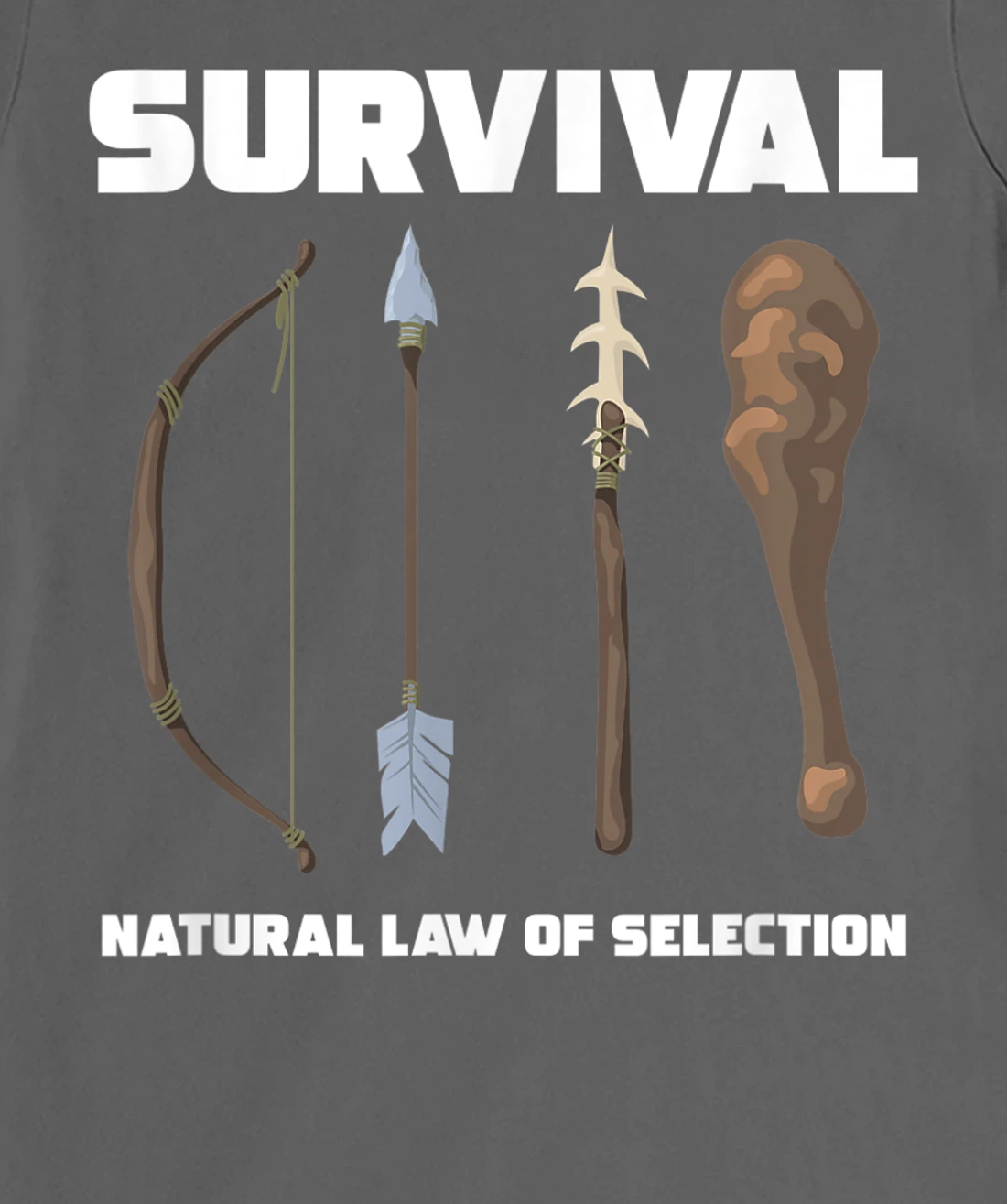 Survival Natural Law Of Selection Forest Bow Arrow Spear T-Shirt, Women T-Shirt