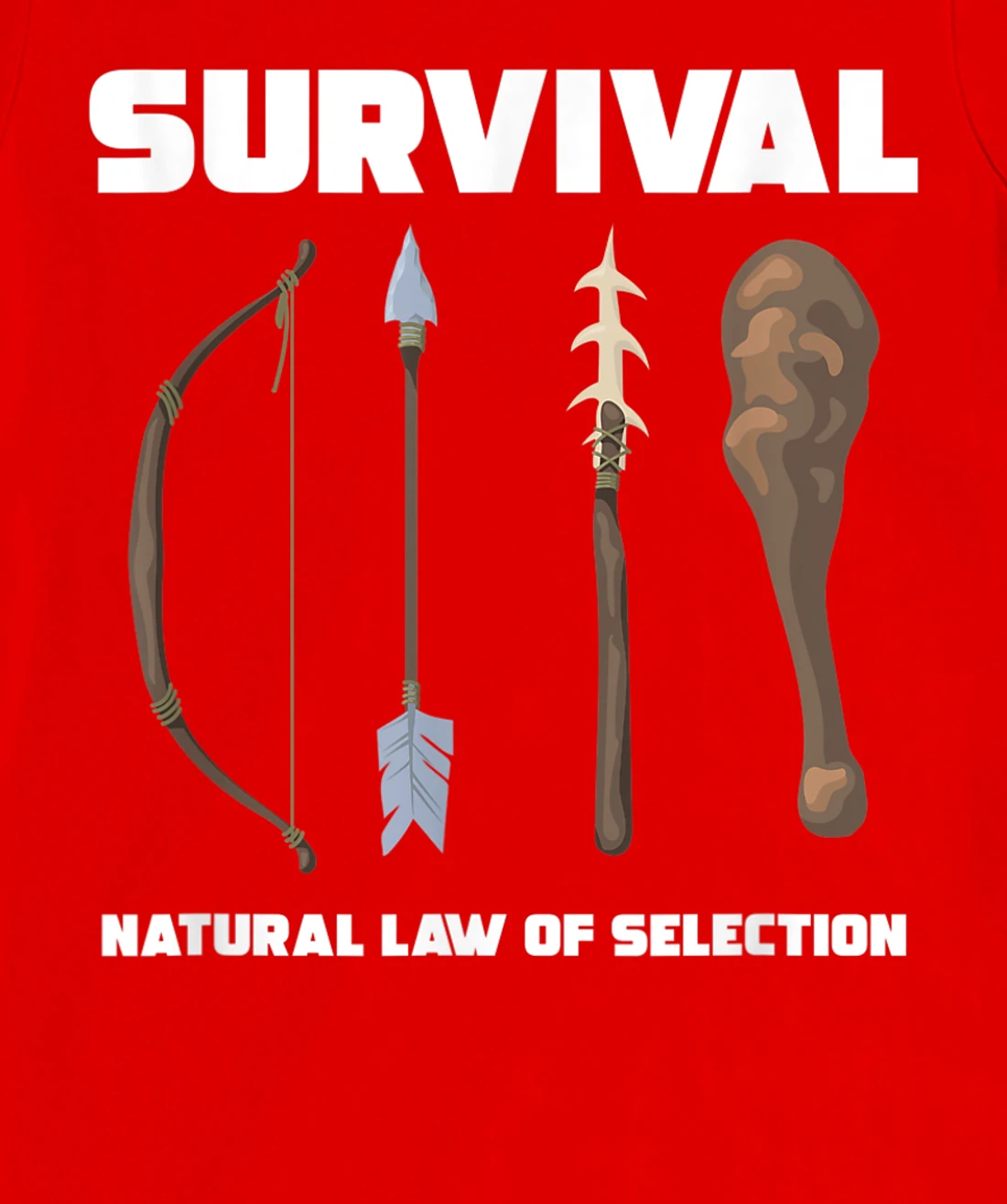 Survival Natural Law Of Selection Forest Bow Arrow Spear T-Shirt, Women T-Shirt
