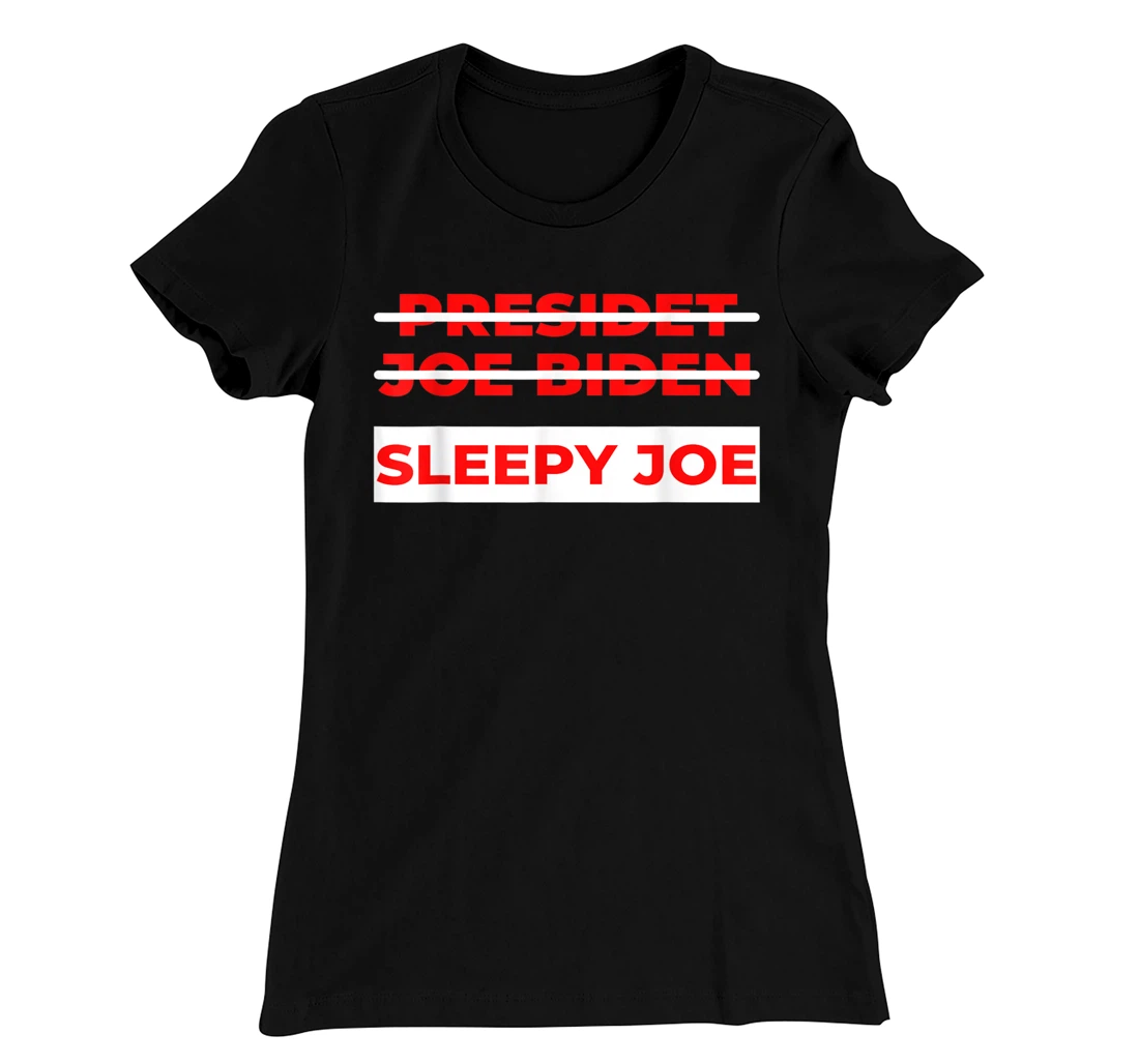 Anti Biden Sleepy Joe Political Not My President T-Shirt, Kid T-Shirt and Women T-Shirt