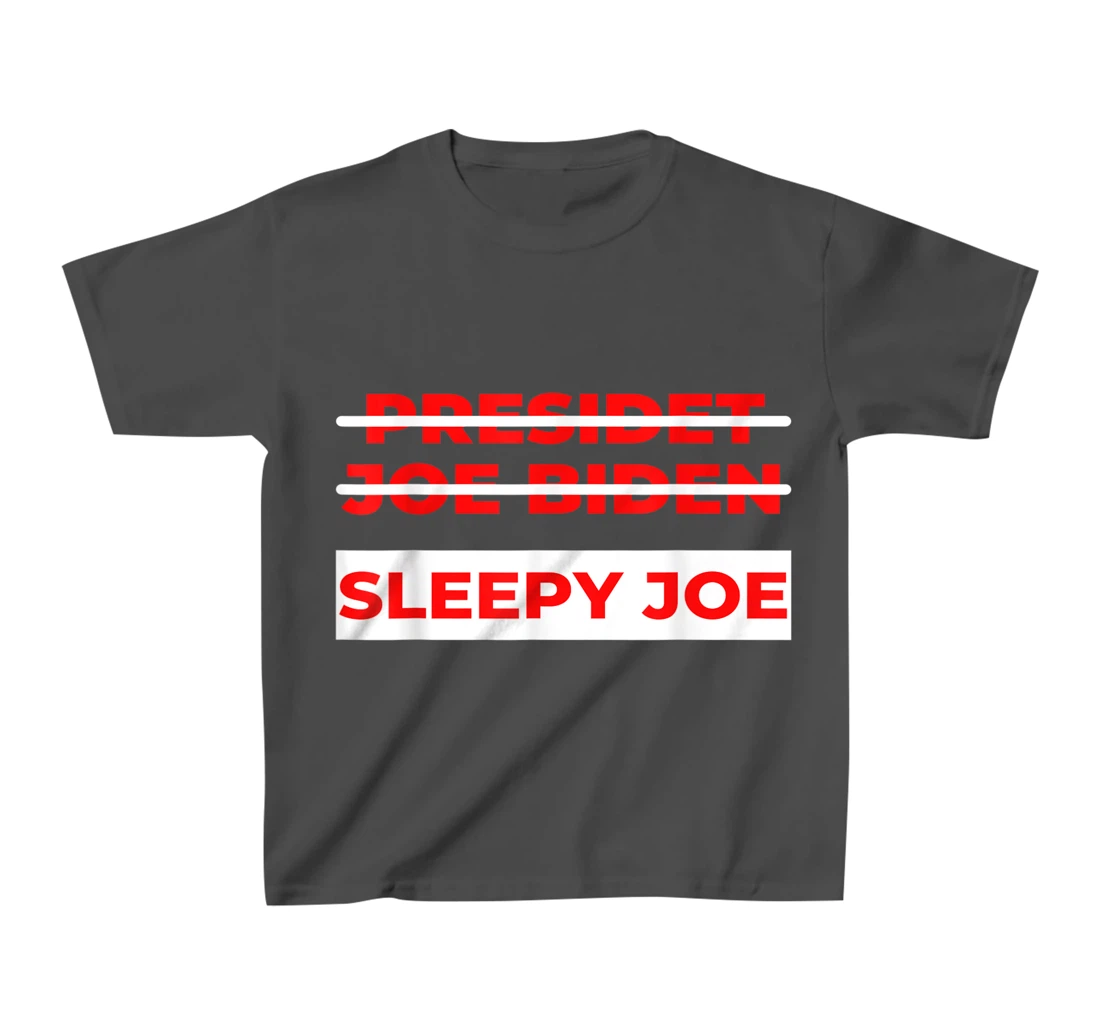 Anti Biden Sleepy Joe Political Not My President T-Shirt, Kid T-Shirt and Women T-Shirt
