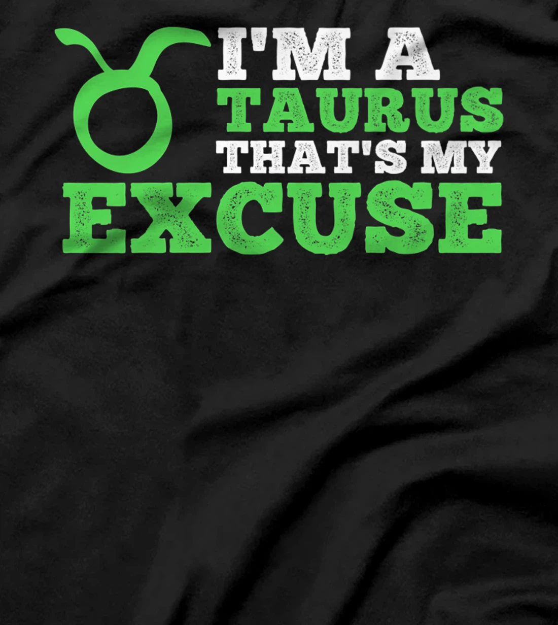 Funny I'm A Taurus That's my Excuse April May T-Shirt, Kid T-Shirt and Women T-Shirt