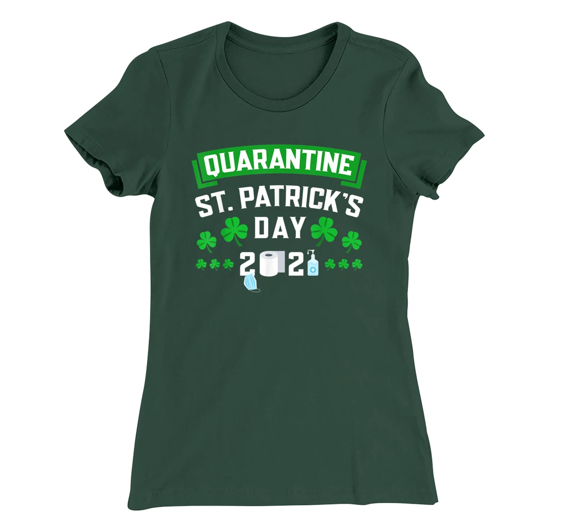 Funny Quarantine St Paddys Day Party T-Shirt, Women T-Shirt