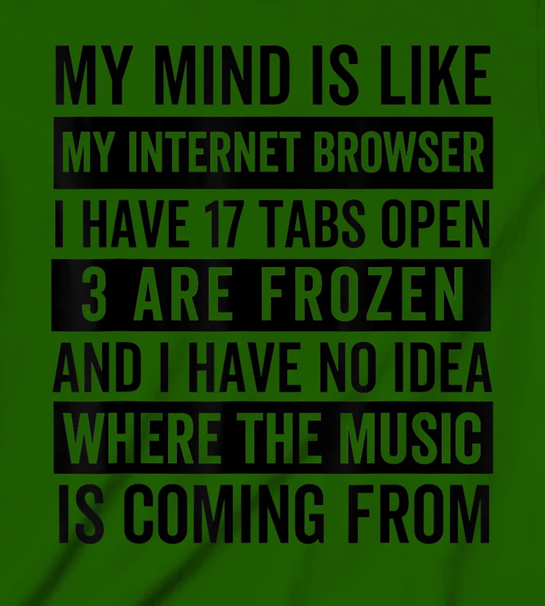 Womens My mind is like my web browser. T-Shirt, Kid T-Shirt and Women T-Shirt