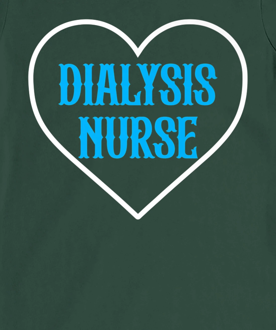Proud Dialysis Nurse Heart Wordcloud Nursing Healthcare T-Shirt, Women T-Shirt