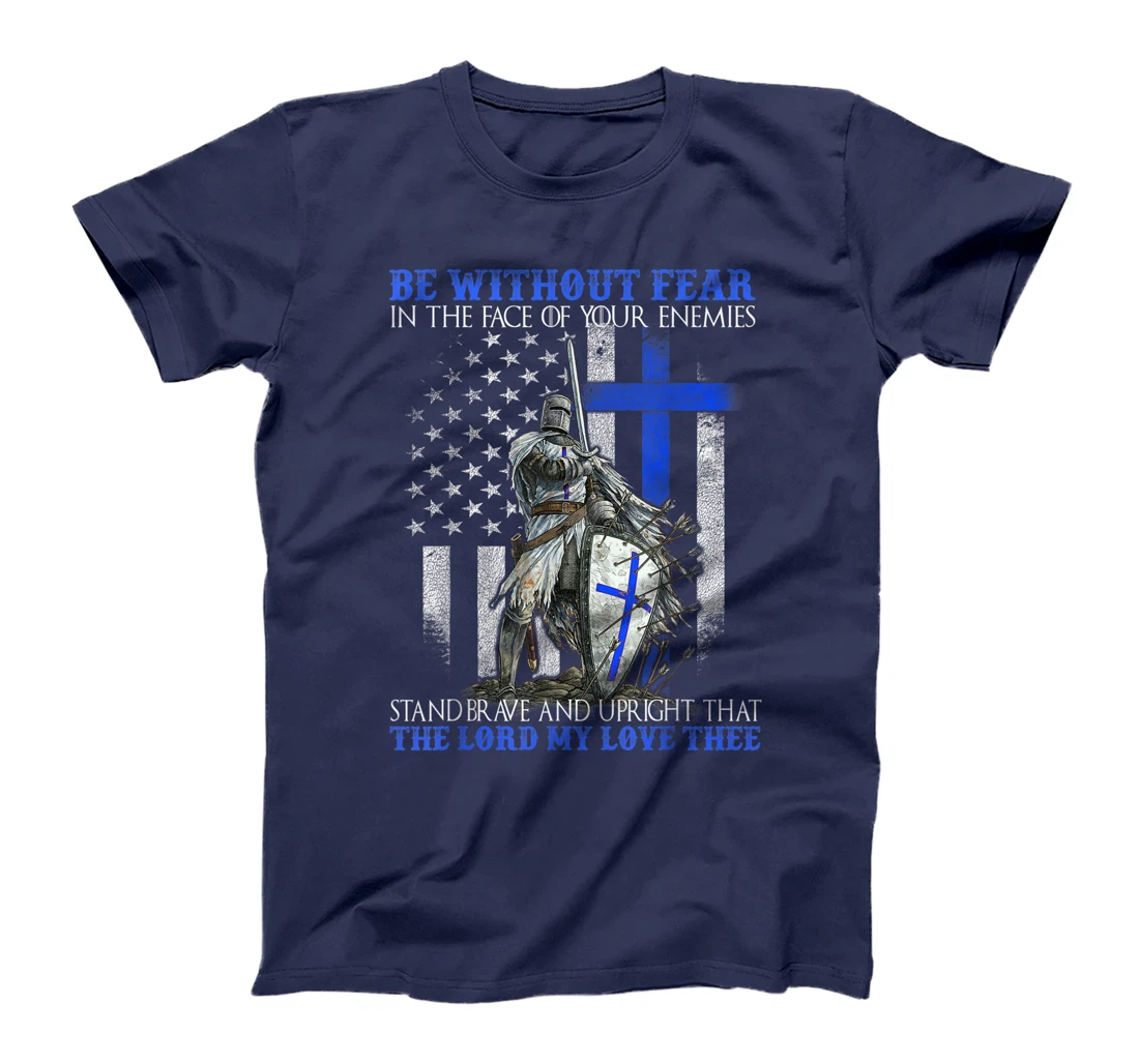 Knight Templar - Be Without Fear - Police Officer T-Shirt, Women T-Shirt