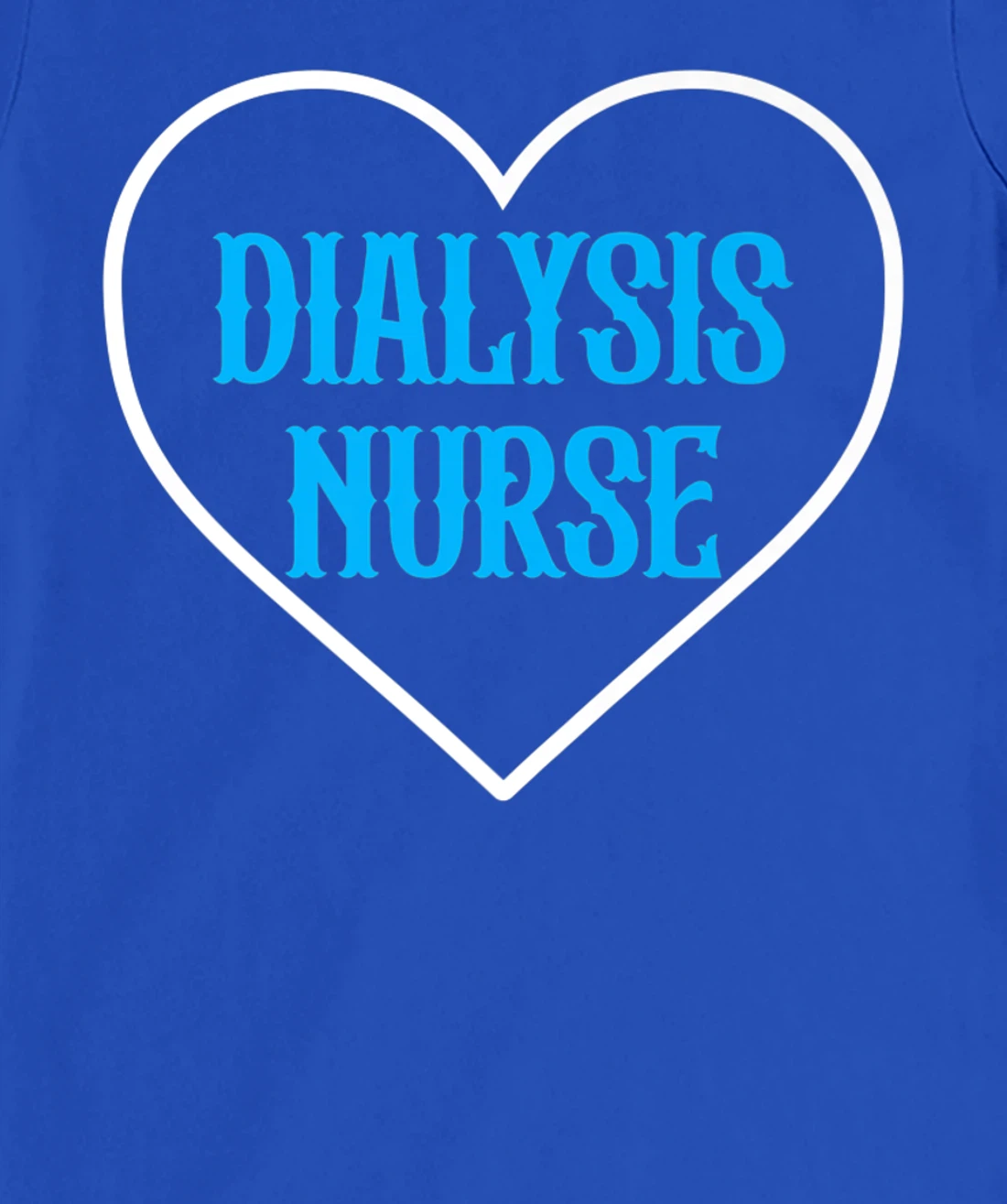 Proud Dialysis Nurse Heart Wordcloud Nursing Healthcare T-Shirt, Women T-Shirt