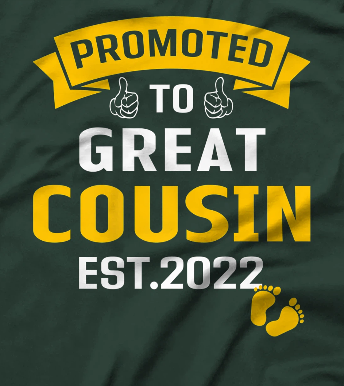 Vintage Promoted To Great Big Cousin Est 2022 Funny T-Shirt, Kid T-Shirt and Women T-Shirt