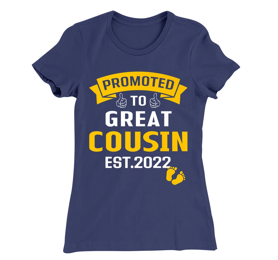 Vintage Promoted To Great Big Cousin Est 2022 Funny T-Shirt, Kid T-Shirt and Women T-Shirt