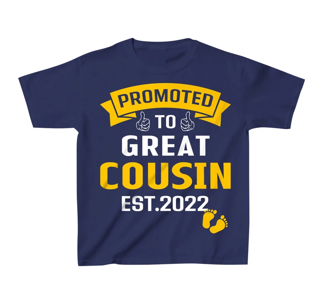 Vintage Promoted To Great Big Cousin Est 2022 Funny T-Shirt, Kid T-Shirt and Women T-Shirt