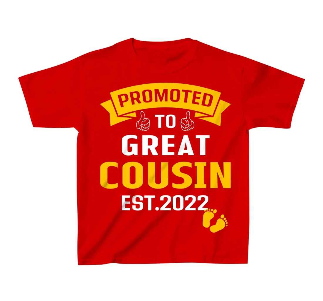 Vintage Promoted To Great Big Cousin Est 2022 Funny T-Shirt, Kid T-Shirt and Women T-Shirt
