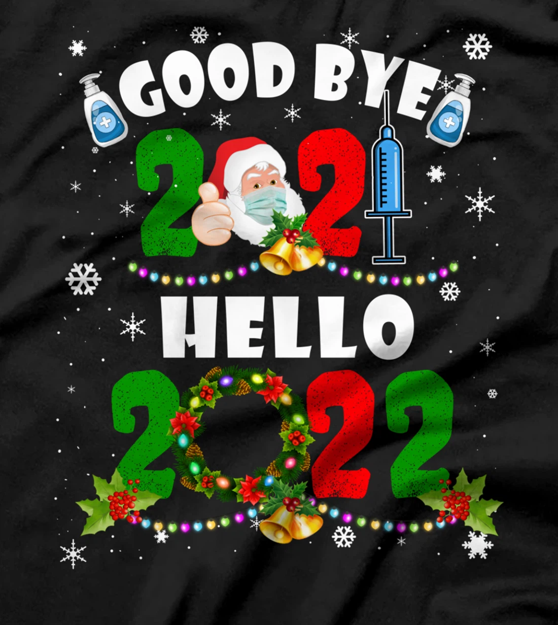 Happy New Year 2022 Reindeer Face Mask Pajama Family Xmas T-Shirt