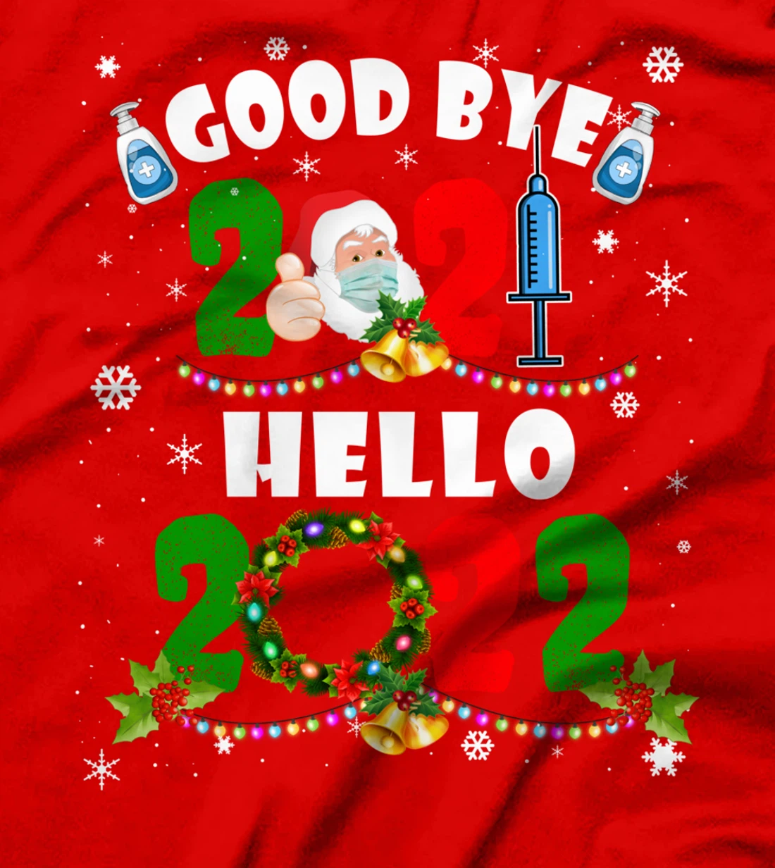 Happy New Year 2022 Reindeer Face Mask Pajama Family Xmas T-Shirt