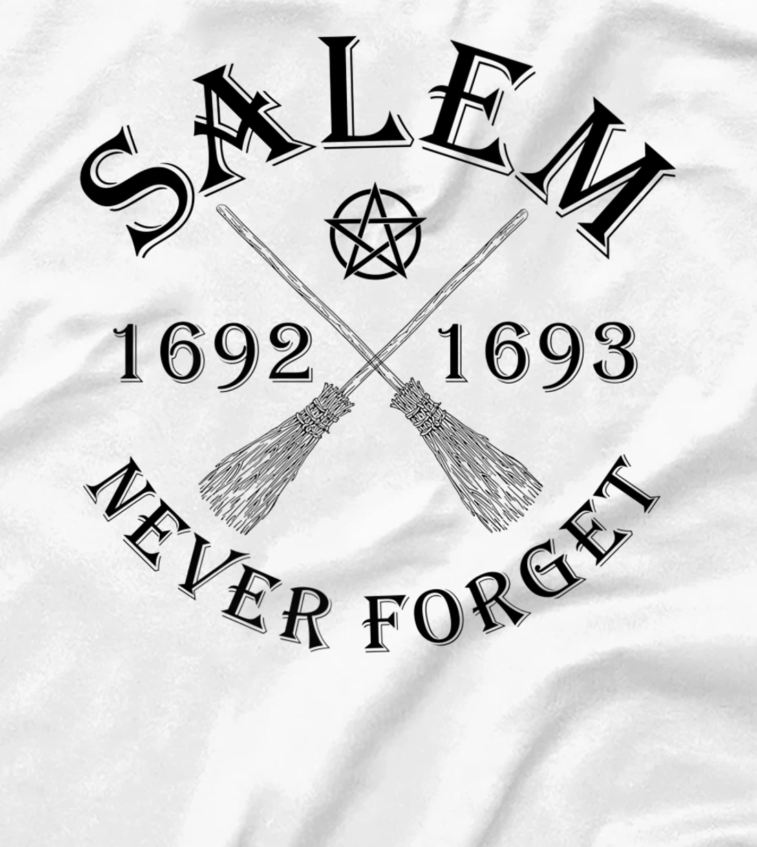 Salem 1692 1693 Never Forget Broom Pentagram Black Text T-Shirt, Women T-Shirt