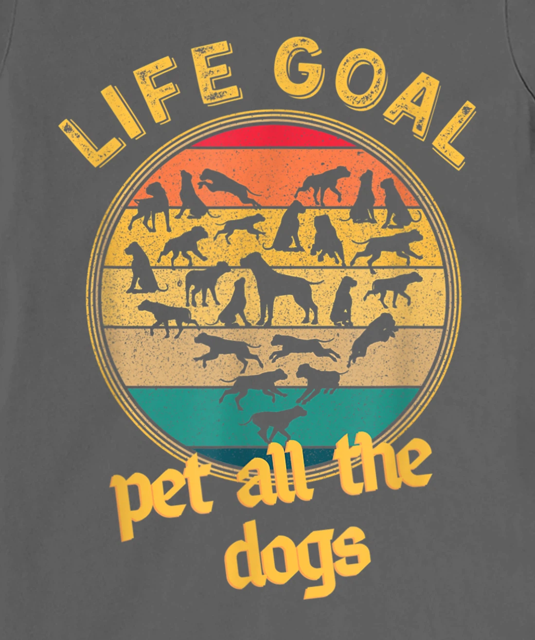 Life Goal Pet all The Dogs Retro Vintage Style Dog Lovers T-Shirt, Women T-Shirt