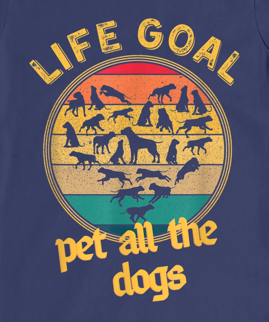 Life Goal Pet all The Dogs Retro Vintage Style Dog Lovers T-Shirt, Women T-Shirt