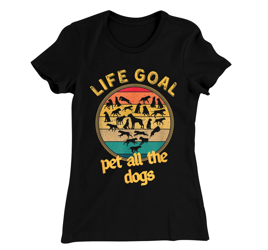 Life Goal Pet all The Dogs Retro Vintage Style Dog Lovers T-Shirt, Women T-Shirt