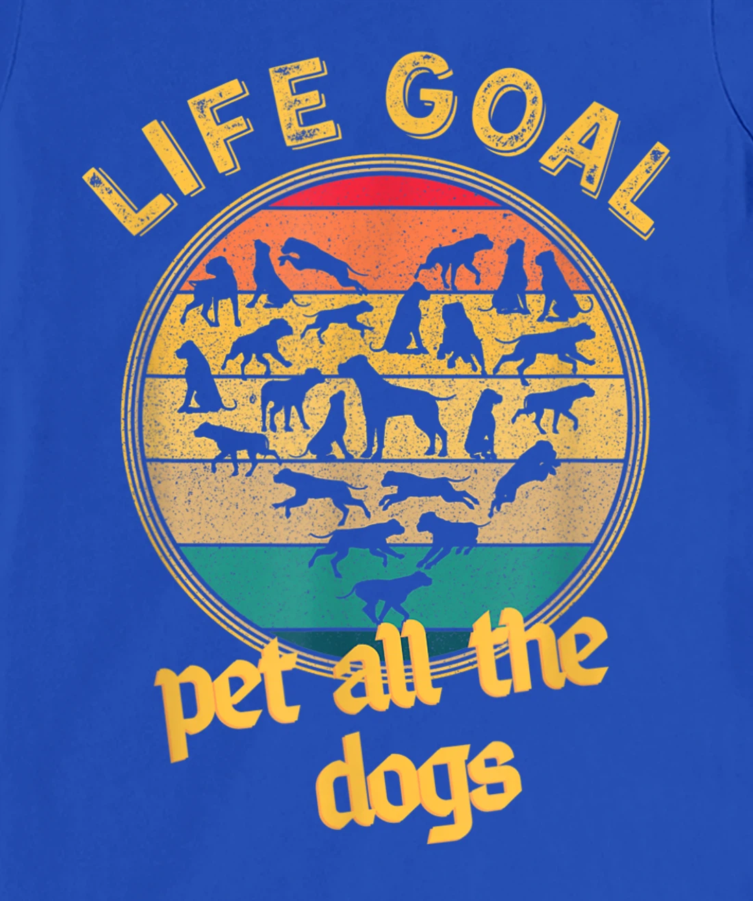 Life Goal Pet all The Dogs Retro Vintage Style Dog Lovers T-Shirt, Women T-Shirt