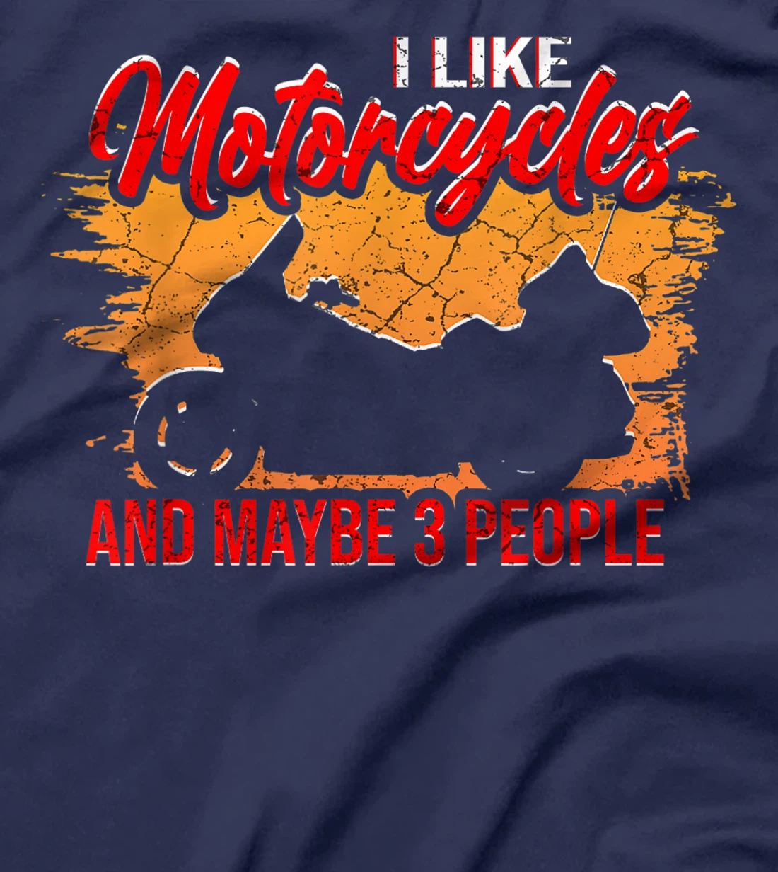 I Like Motorcycles and Maybe 3 People Funny Vintage Biker T-Shirt, Women T-Shirt