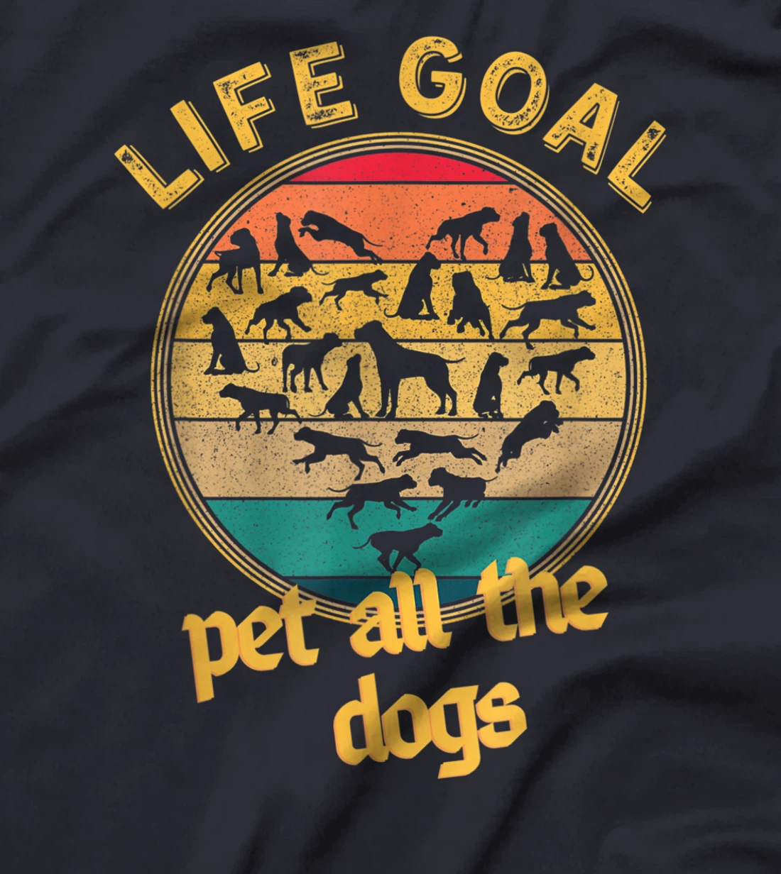 Life Goal Pet all The Dogs Retro Vintage Style Dog Lovers T-Shirt, Women T-Shirt