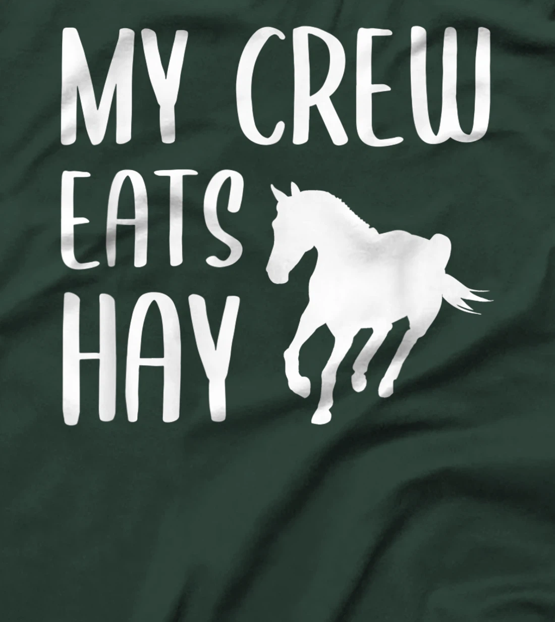 My Crew Eats Hay Horse Girl Horseback Riding T-Shirt, Kid T-Shirt and Women T-Shirt