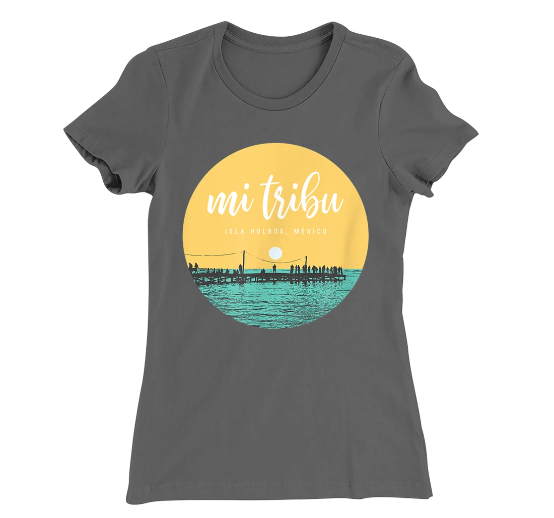 My Tribe Isla Holbox, Mexico T-Shirt, Women T-Shirt