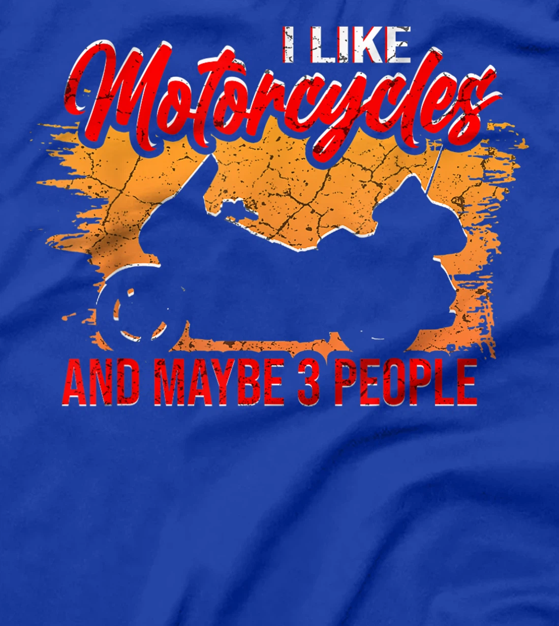 I Like Motorcycles and Maybe 3 People Funny Vintage Biker T-Shirt, Women T-Shirt
