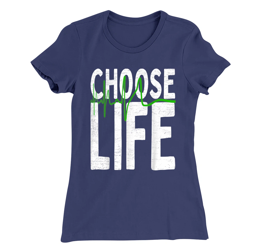 Choose Life Pro Life Right To Live Baby Quote Anti Abortion T-Shirt, Women T-Shirt