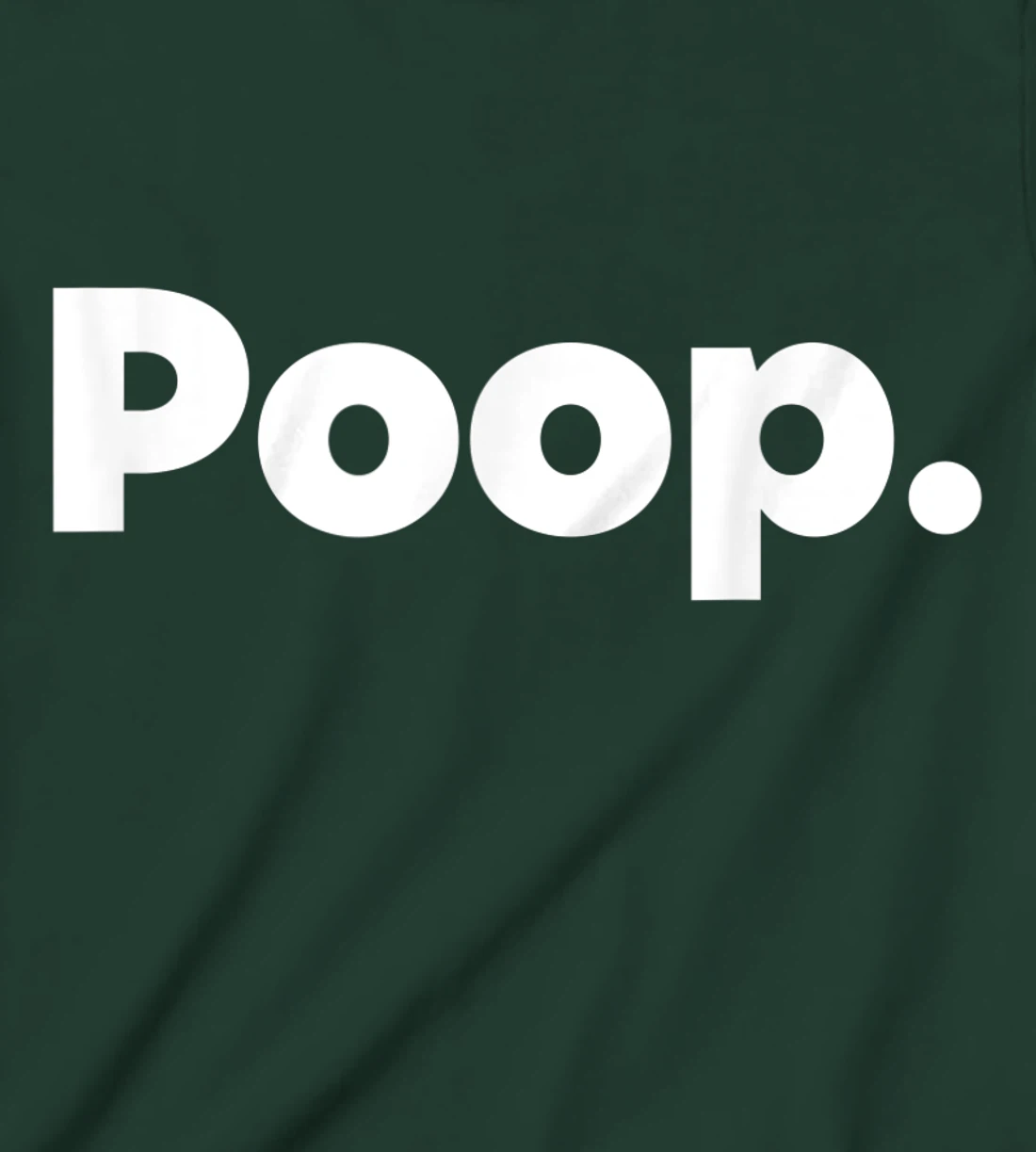 The Word Poop T-Shirt, Kid T-Shirt and Women T-Shirt