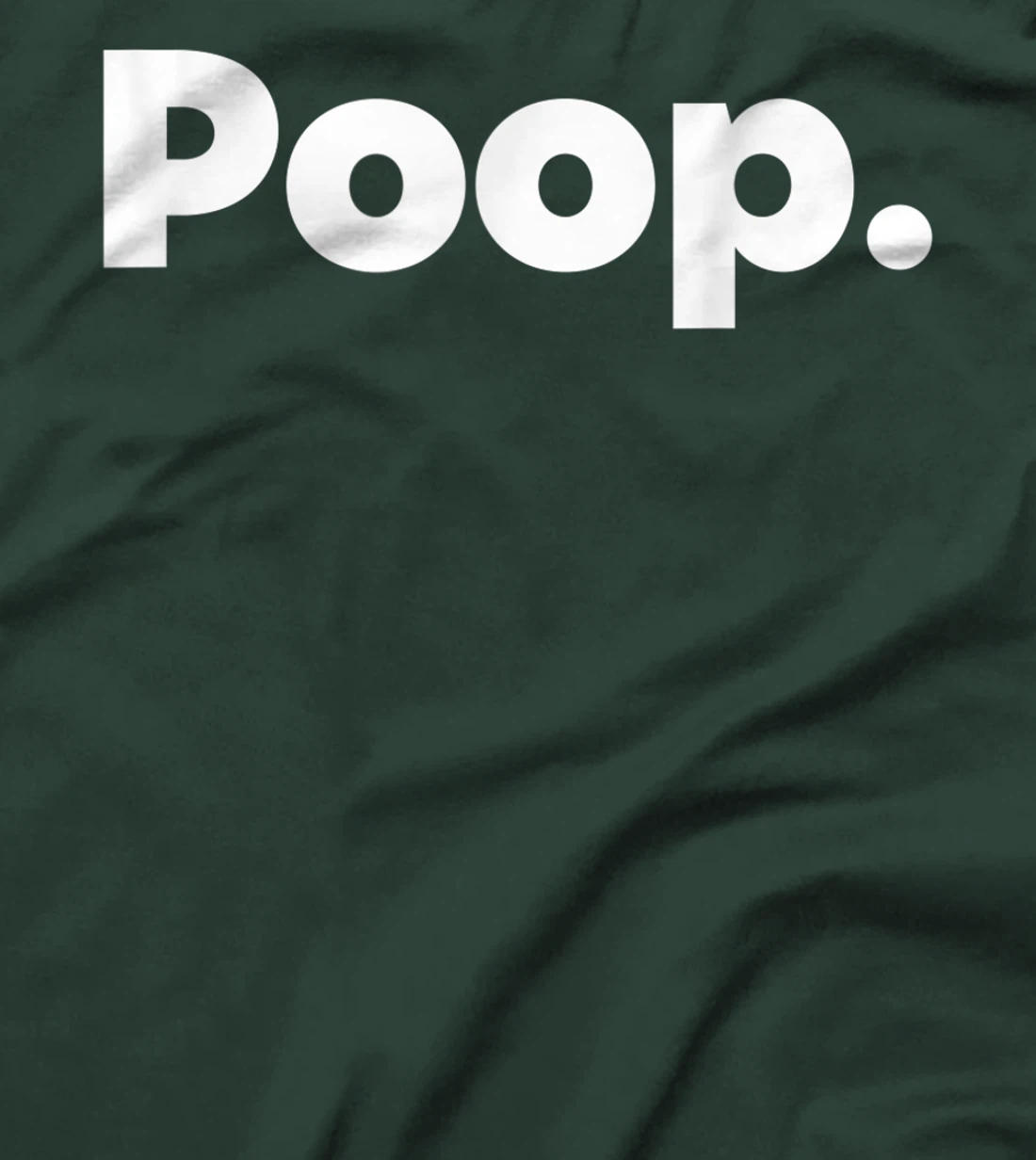The Word Poop T-Shirt, Kid T-Shirt and Women T-Shirt
