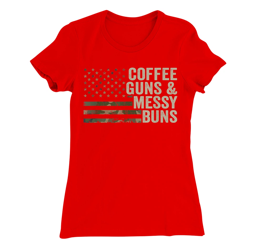 Coffee Guns & Messy Buns - Camo USA Flag Womens Gun Owner T-Shirt, Women T-Shirt