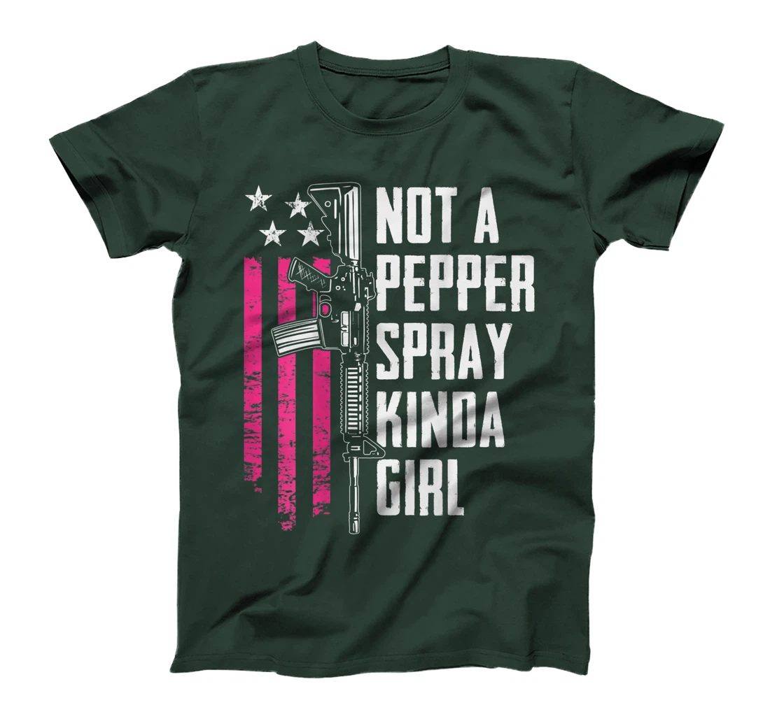 Not A Pepper Spray Kinda Girl - Women 2nd Amendment -ON BACK T-Shirt, Women T-Shirt