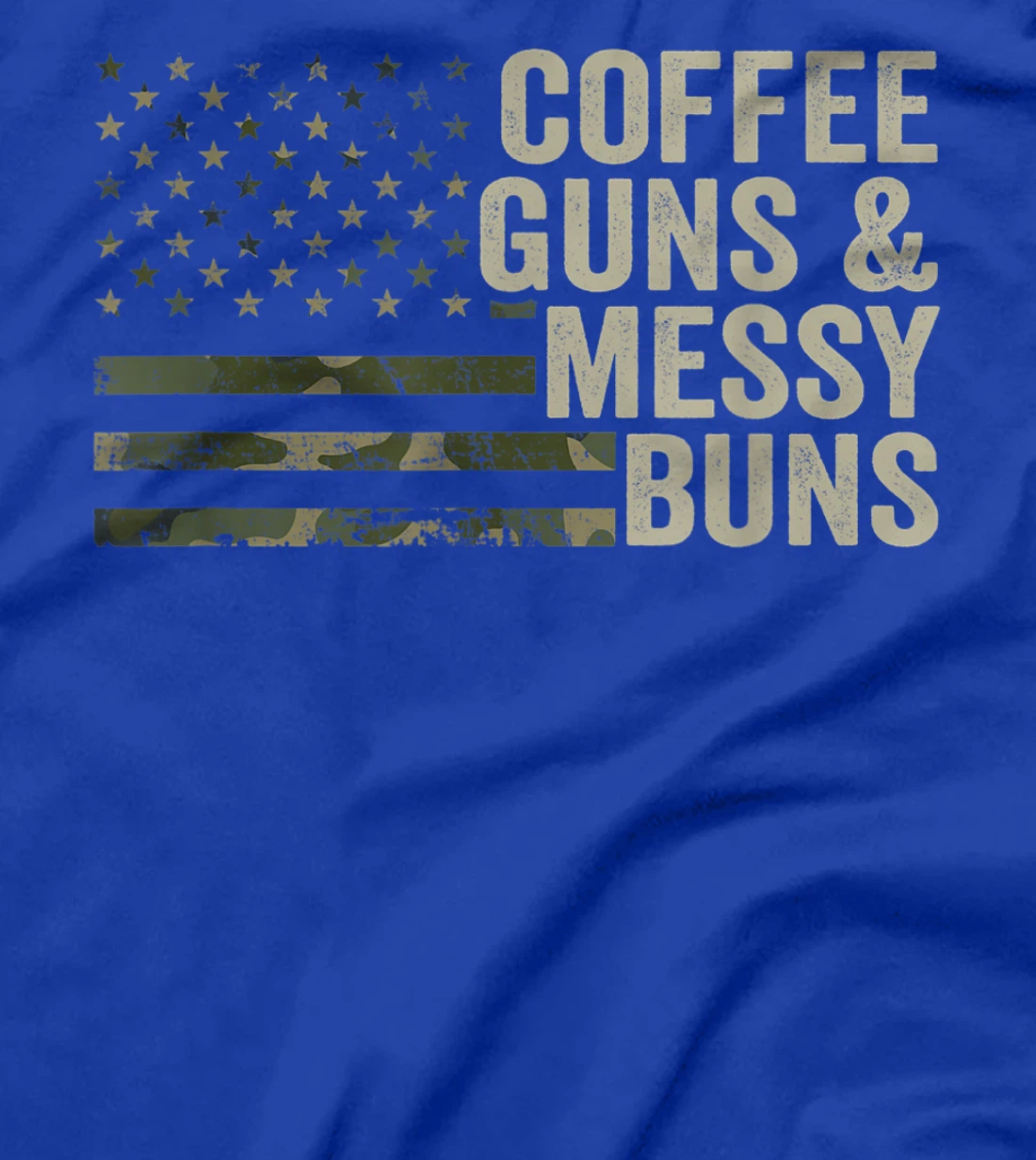 Coffee Guns & Messy Buns - Camo USA Flag Womens Gun Owner T-Shirt, Women T-Shirt