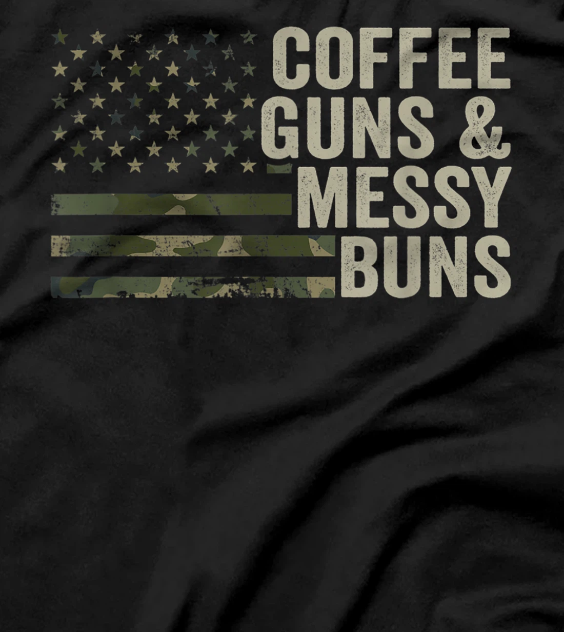 Coffee Guns & Messy Buns - Camo USA Flag Womens Gun Owner T-Shirt, Women T-Shirt