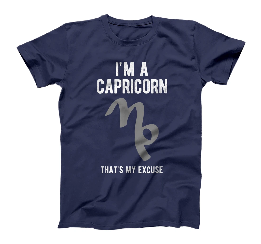Funny I'm A Capricorn That's my Excuse December January T-Shirt, Kid T-Shirt and Women T-Shirt