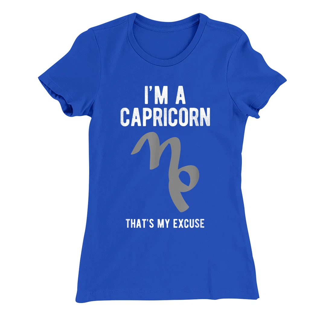 Funny I'm A Capricorn That's my Excuse December January T-Shirt, Kid T-Shirt and Women T-Shirt